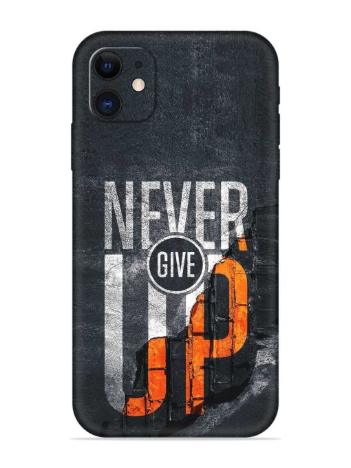 Never Give Up Embossed Soft Silicone Case for Apple Iphone 11 Edge Zapvi