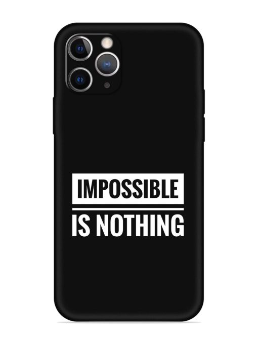 Impossible Is Nothing Embossed Soft Silicone Case for Apple Iphone 11 Pro Edge Zapvi