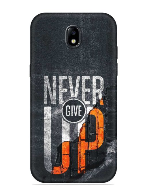 Never Give Up Embossed Soft Silicone Case for Samsung Galaxy J7 (2017) Edge Zapvi