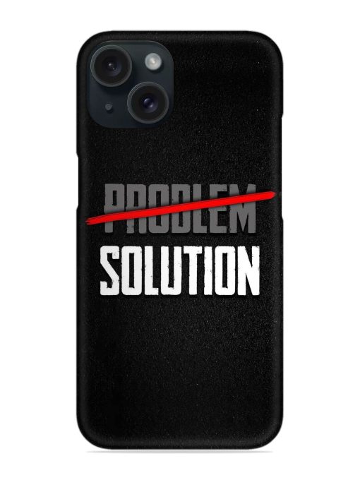 Problem Solution Typography Art Snap Case Edge Zapvi