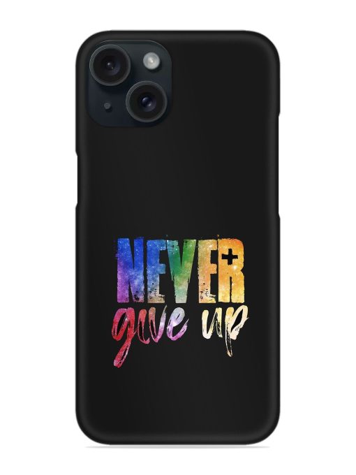 Never Give Up Snap Case Edge Zapvi